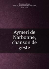 Aymeri de Narbonne, chanson de geste