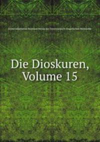 Die Dioskuren, Volume 15