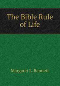 The Bible Rule of Life