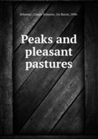 Peaks and pleasant pastures