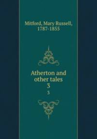Atherton and other tales. 3