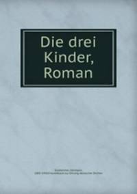 Die drei Kinder, Roman