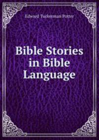 Bible Stories in Bible Language