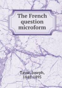 The French question microform