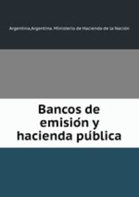 Bancos de emisio?n y hacienda pu?blica