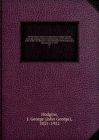 Documentary history of education in Upper Canada from the passing of the Constitutional act of 1791 to the close of Rev. Dr. Ryerson`s administration of the Education Department in 1876. 01