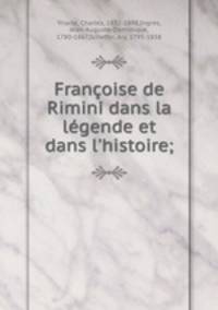 Francoise de Rimini dans la legende et dans l
