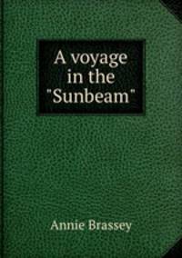 A voyage in the "Sunbeam"