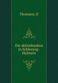 Die aktienbanken in Schleswig-Holstein