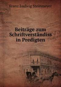Beitrage zum Schriftverstandiss in Predigten