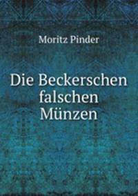 Die Beckerschen falschen Munzen