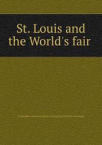 St. Louis and the World
