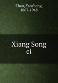 Xiang Song ci