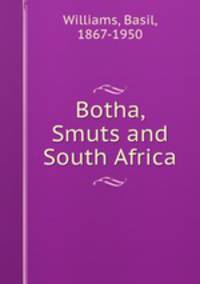 Botha, Smuts and South Africa