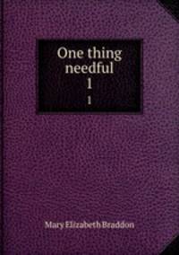 One thing needful. 1