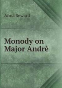 Monody on Major Andre