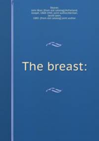 The breast: