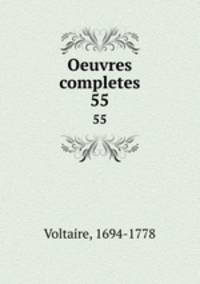 Oeuvres completes. 55
