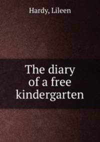 The diary of a free kindergarten