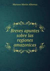 Breves apuntes sobre las regiones amazonicas