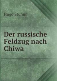 Der russische Feldzug nach Chiwa