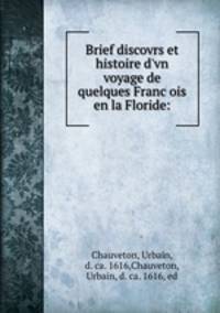 Brief discovrs et histoire d
