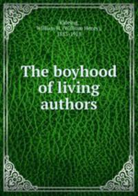 The boyhood of living authors