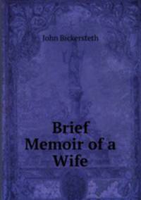 Brief Memoir of a Wife