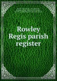 Rowley Regis parish register