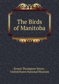 The Birds of Manitoba