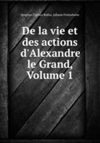 De la vie et des actions d