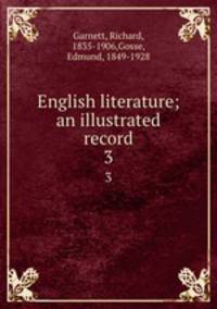 English literature; an illustrated record. 3