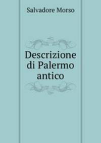 Descrizione di Palermo antico