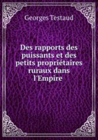 Des rapports des puissants et des petits proprietaires ruraux dans l