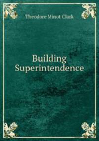 Building Superintendence