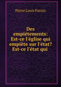 Des empietements: Est-ce l
