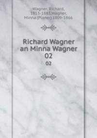 Richard Wagner an Minna Wagner. 02