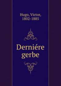 Derniere gerbe