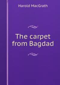 The carpet from Bagdad