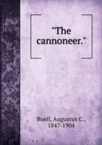 "The cannoneer."