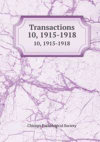 Transactions. 10, 1915-1918