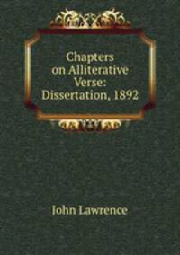 Chapters on Alliterative Verse: Dissertation, 1892