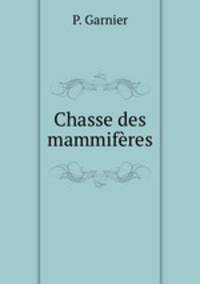 Chasse des mammiferes