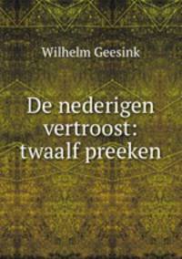 De nederigen vertroost: twaalf preeken