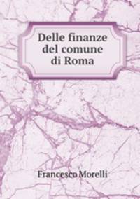 Delle finanze del comune di Roma