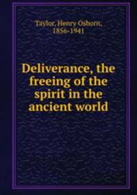 Deliverance, the freeing of the spirit in the ancient world