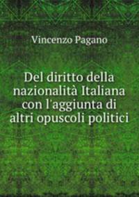 Del diritto della nazionalita Italiana con l