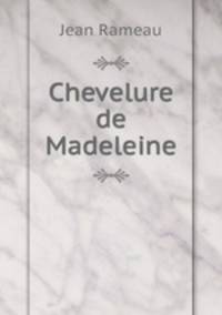 Chevelure de Madeleine