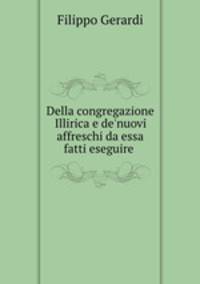 Della congregazione Illirica e de