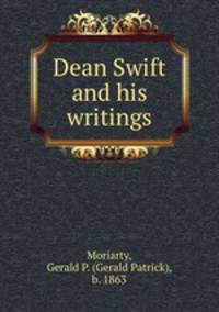 Dean Swift and his writings